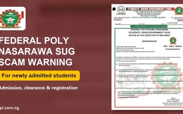 Federal Poly Nasarawa SUG Warns New Students Against Admission and Registration Scams
