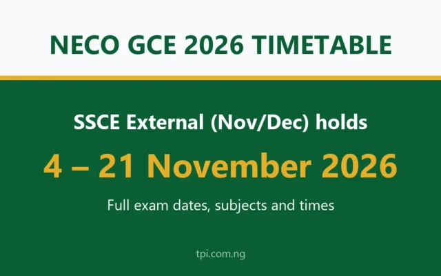 NECO GCE Timetable 2026 (Nov/Dec): Full Exam Dates, Registration and Results